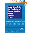 Linear Models for the Prediction of Animal Breeding Values (Cabi Publishing) by  R. Mrode
