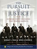 The Pursuit of Justice: Supreme Court Decisions that Shaped America