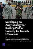 Developing an Army Strategy for Building Partner Capacity for Stability Operations