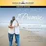 I Promise: How 5 Commitments Determine the Destiny of Your Marriage