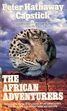The African Adventurers: A Return to the Silent Places