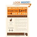 1,001 Facts that Will Scare the S#*t Out of You: The Ultimate Bathroom Reader