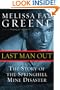 Last Man Out: The Story of the Springhill Mine Disaster