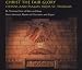 Classical Music : Christ The Fair Glory