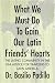 What We Must Do To Gain Our Latin Friends' Hearts