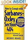 How to Comply with Sarbanes-Oxley Section 404: Assessing the Effectiveness of Internal Control