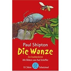 Die Wanze. Jubil�umsausgabe. Ein Insektenkrimi