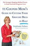 The Coupon Mom's Guide to Cutting Your Grocery Bills in Half