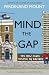 Mind the Gap