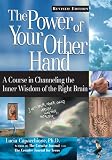 The Power of Your Other Hand, Revised Edition