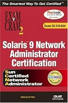 Solaris 9 Network Administrator Exam Cram 2 (Exam CX-310-044)