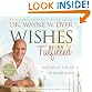 Wishes Fulfilled: Mastering the Art of Manifesting