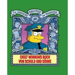 Die Simpsons Bibliothek der Weisheiten: Das Chief Wiggum Buch