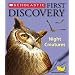 Night Creatures (Scholastic First Discovery)