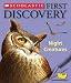 Night Creatures (Scholastic First Discovery)