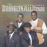 Brooklyn Allstars, The Just Look At Me Now
