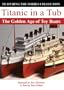 Titanic in a Tub: The Golden Age of Toy Boats