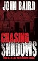 Chasing Shadows