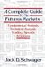 Books : A Complete Guide to the Futures Markets: Fundamental Analysis, Technical Analysis, Trading, Spreads, and Options