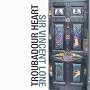 Troubadour Heart