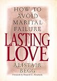 Lasting Love: How to Avoid Marital Failure