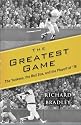 The Greatest Game: The Yankees, the Red Sox, and the Playoff of '78