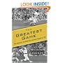 The Greatest Game: The Yankees, the Red Sox, and the Playoff of '78