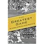 The Greatest Game: The Yankees, the Red Sox, and the Playoff of '78
