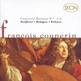 Couperin: Concerts Royaux Nos 1-4