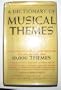 A Dictionary of Musical Themes