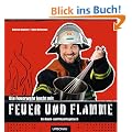 Die Feuerwehr kocht mit Feuer und Flamme