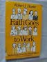 Faith Goes to Work: Reflections from the Marketplace