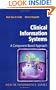 Clinical Information Systems: A Component-Based Approach (Health Informatics)