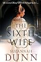The Sixth Wife: A Novel
