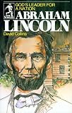 Gods Leader for a Nation: Abraham Lincoln (The Sowers Series) (Sower Series) (Sower Series)