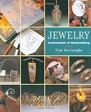 Jewelry: Fundamentals of Metalsmithing (Jewelry Crafts)