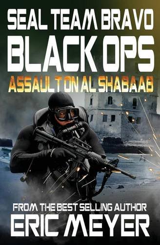 seal team bravo black ops assault on al shabaab