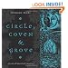 Circle, Coven & Grove: A Year of Magickal Practice