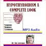 Hypothyroidism a Complete Look