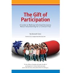 The Gift of Participation: A Guide to Making Informed Decisions About Volunteering for a Clinical Trial
