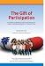 Books : The Gift of Participation: A Guide to Making Informed Decisions About Volunteering for a Clinical Trial