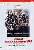 Quelli Della Calibro 38