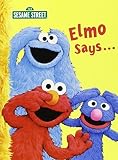 By Sarah Albee Elmo Says... (Sesame Street) (Big Bird's Favorites Board Books) (Brdbk) [Board book]