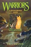 Warriors #5: A Dangerous Path: Warrio...