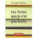 Les livres que je n'ai pas �crits