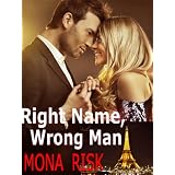 Right Name, Wrong Man ~ Mona Risk