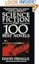Science Fiction: The 100 Best Novels : An English-Language Selection, 1949-1984