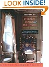 History of Interior Design and Furniture: From Ancient Egypt to Nineteenth-Century Europe