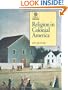 Religion in Colonial America (Religion in America Life)