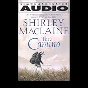The Camino: A Journey of the Spirit | [Shirley MacLaine]